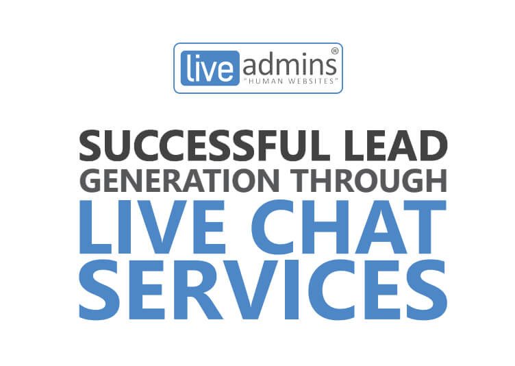 Successful Lead Generation Through Live Chat Services