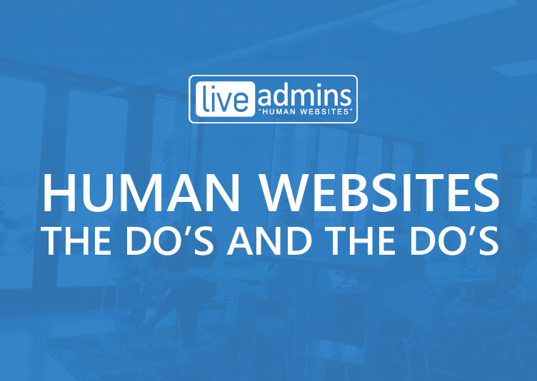 Human Websites: The Do’s and The Do’s