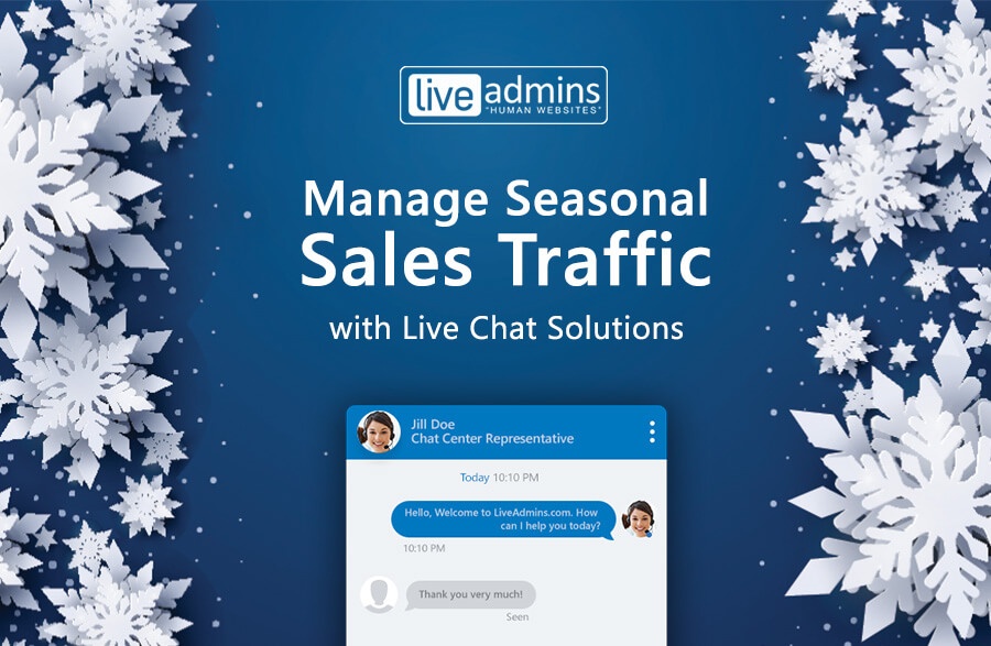 Manage Seasonal Sales Traffic with Live Chat Solutions