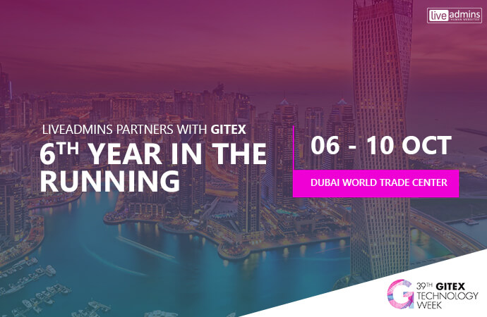 LiveAdmins Partners with GITEX 6th Year in the Running