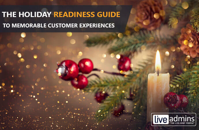 The Holiday Readiness Guide to Memorable Customer Experiences