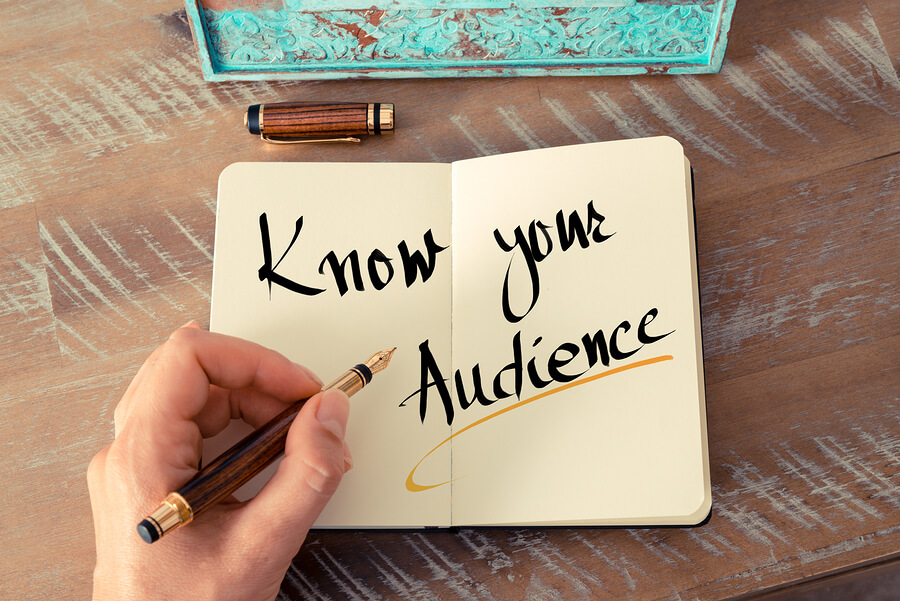 Know Your Audience