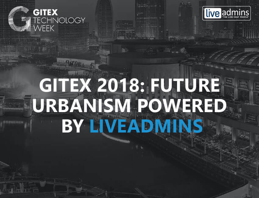 Gitex 2018: Future Urbanism Powered By LiveAdmins