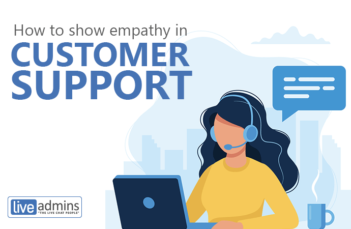 How to Show Empathy in Customer Support