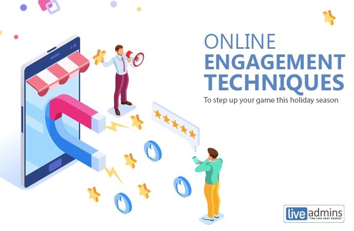 Online Engagement Techniques to Step Up Your Game This Holiday Season