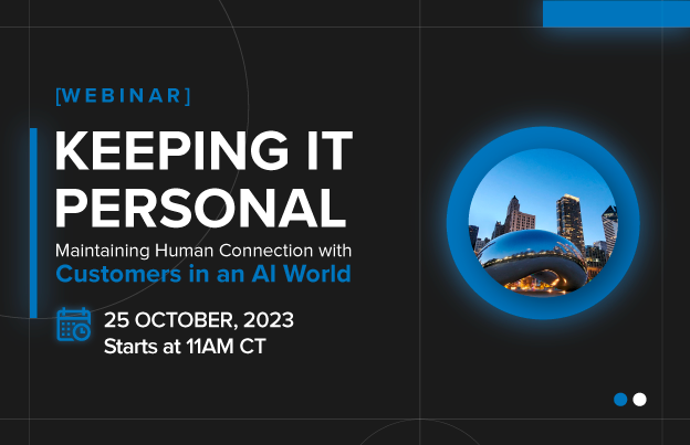 LiveAdmins Presents: “Keeping It Personal: Maintaining Human Connection With Customers In An AI World”
